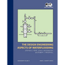 The Design Engineering Aspects of Waterflooding: Monograph 12