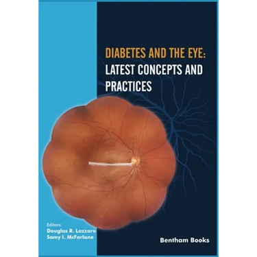 Diabetes and the Eye: Latest Concepts and Practices