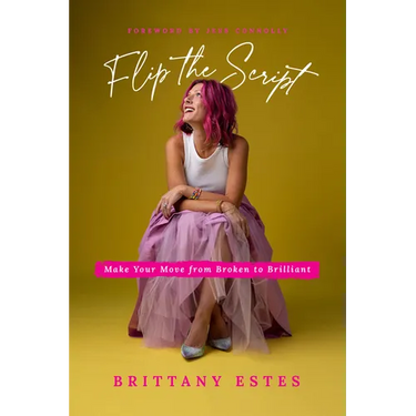 Flip the Script: Make Your Move from Broken to Brilliant