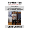 Siu-Nim-Tau, a Wing Tsun Kung Fu form