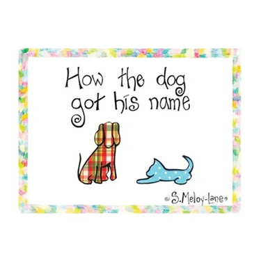 How the Dog Got His Name