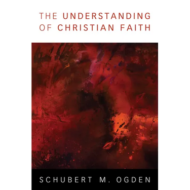 The Understanding of Christian Faith