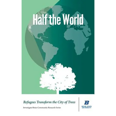Half the World: Refugees Transform the City of Trees