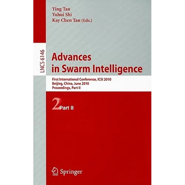 Advances in Swarm Intelligence: First International Conference, ICSI 2010 Beijing, China, June 12-15, 2010 Proceedings, Part II