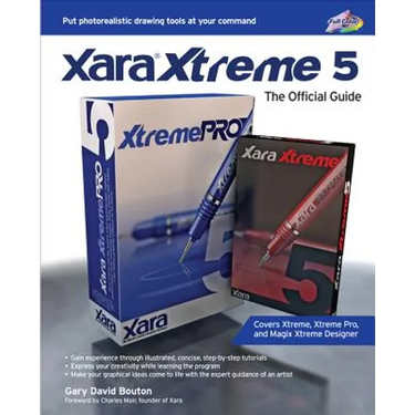 Xara Xtreme 5: The Official Guide