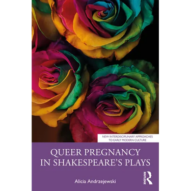 Queer Pregnancy in Shakespeare's Plays