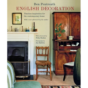 English Decoration: Timeless Inspiration for the Contemporary Home