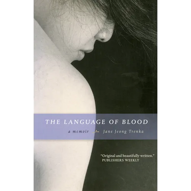 The Language of Blood: A Memoir