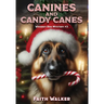 Canines and Candy Canes