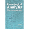 Phonological Analysis: A Functional Approach, 3rd Edition