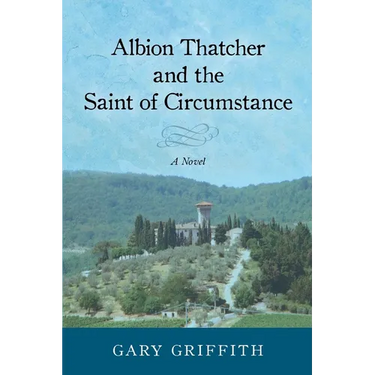 Albion Thatcher and the Saint of Circumstance