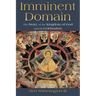 Imminent Domain: The Story of the Kingdom of God and Its Celebration
