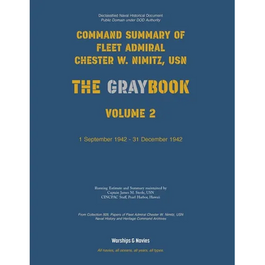 Nimitz Graybook Volume 2: 1 September 1942 - 31 December 1942