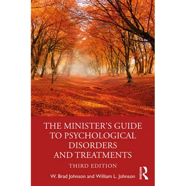 The Minister's Guide to Psychological Disorders and Treatments