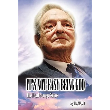It's Not Easy Being God: The Real George Soros