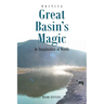 Great Basin's Magic: In Imagination of Words