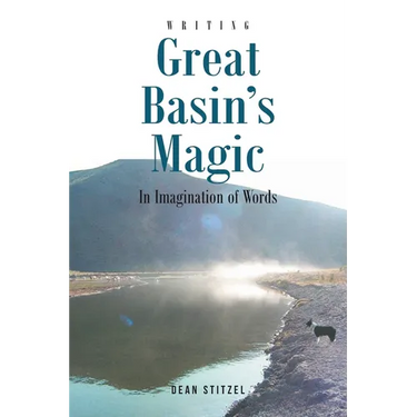 Great Basin's Magic: In Imagination of Words