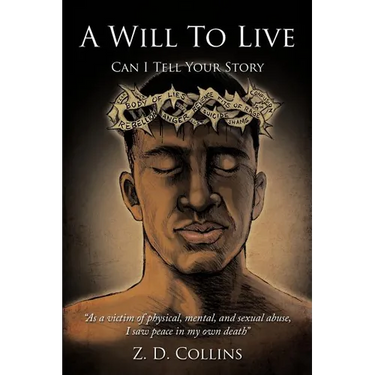A Will to Live: Can I Tell Your Story