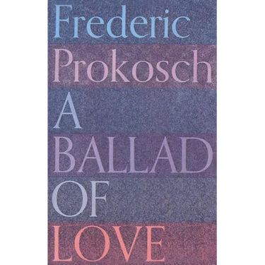A Ballad of Love