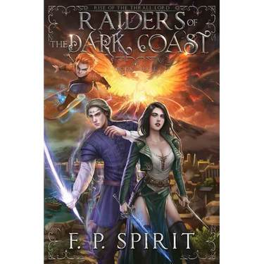 Raiders of the Dark Coast (Rise of the Thrall Lord Book Three)