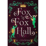Fox of Fox Hall