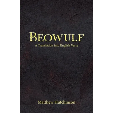Beowulf: A Translation into English Verse