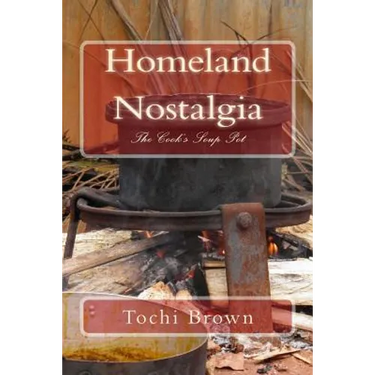 Homeland Nostalgia: The Cook's Soup Pot