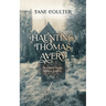 Haunting Thomas Avery: A Christmas Kinda Carol