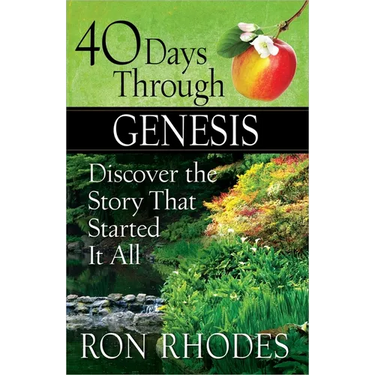 40 Days Through Genesis: Discover the Story That Started It All