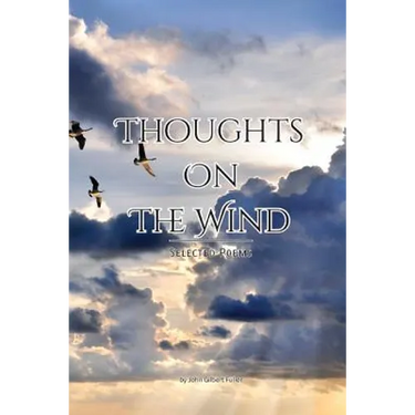 Thoughts on the Wind: Selected Poems