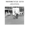 Motorcycle Guys: A history of motorcycles in Hagerstown, Maryland