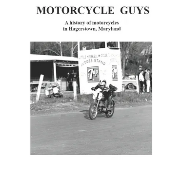 Motorcycle Guys: A history of motorcycles in Hagerstown, Maryland