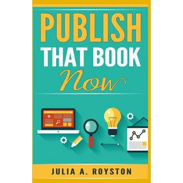 Publish that Book Now