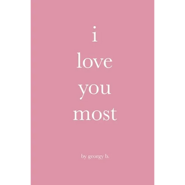 i love you most