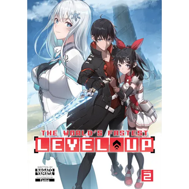 The World's Fastest Level Up (Light Novel) Vol. 2