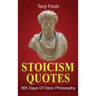Stoicism Quotes: 365 Days of Stoic Philosophy
