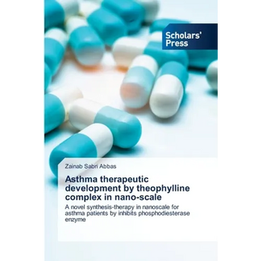 Asthma therapeutic development by theophylline complex in nano-scale