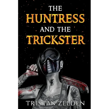 The Huntress and the Trickster