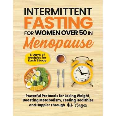Intermittent Fasting for Women in Menopause