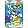 Death by Toilet Paper