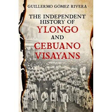 The Independent History of YLONGO and CEBUANO VISAYANS