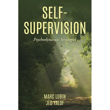 Self-Supervision: Psychodynamic Strategies
