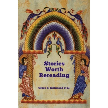 Stories Worth Rereading