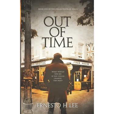 Out of Time: The Dream Traveler Book One