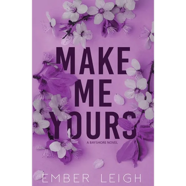 Make Me Yours (Alternate Paperback)