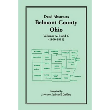 Deed Abstracts, Belmont County, Ohio: Volumes A, B, C (1800-1811)