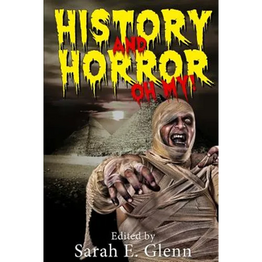 History and Horror Oh My!