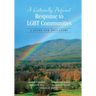 A Culturally Proficient Response to LGBT Communities: A Guide for Educators