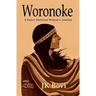 Woronoke: A Native American Woman's Journey