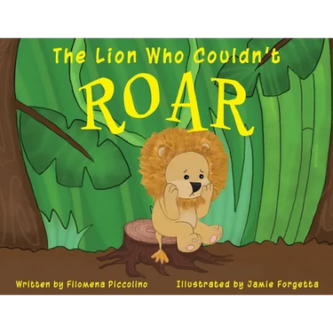 The Lion Who Couldn't Roar